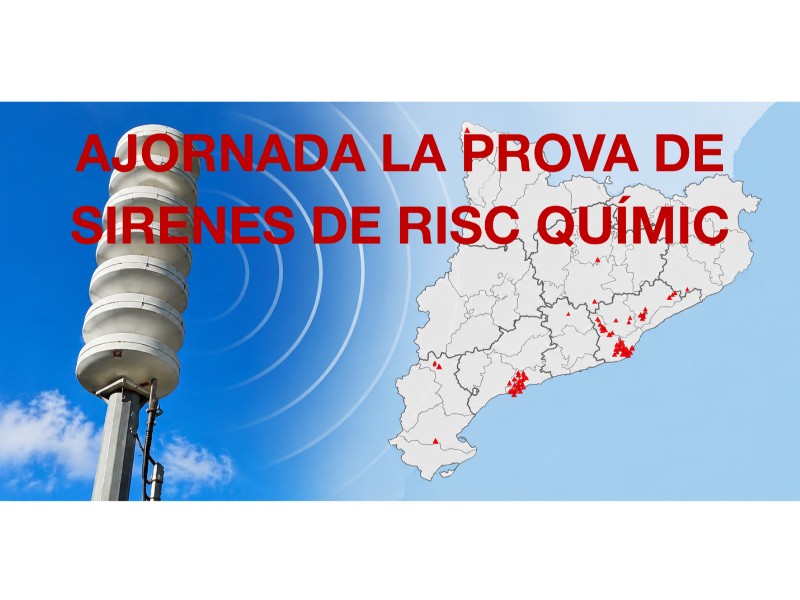 Gràfic de la Generalitat que anuncia l'ajornament de la prova de sirenes de risc químic