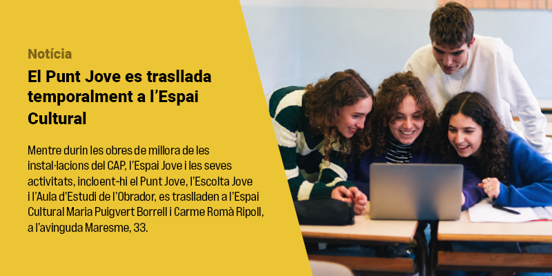 Cartell informatiu del trasllat del Punt Jove a l'Espai Cultural